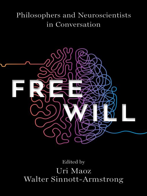 Title details for Free Will by Uri Maoz - Wait list